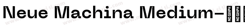 Neue Machina Medium字体转换